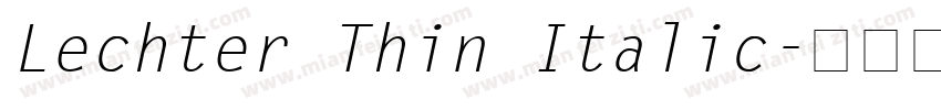 Lechter Thin Italic字体转换